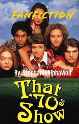 that 70s show fanfic|More.